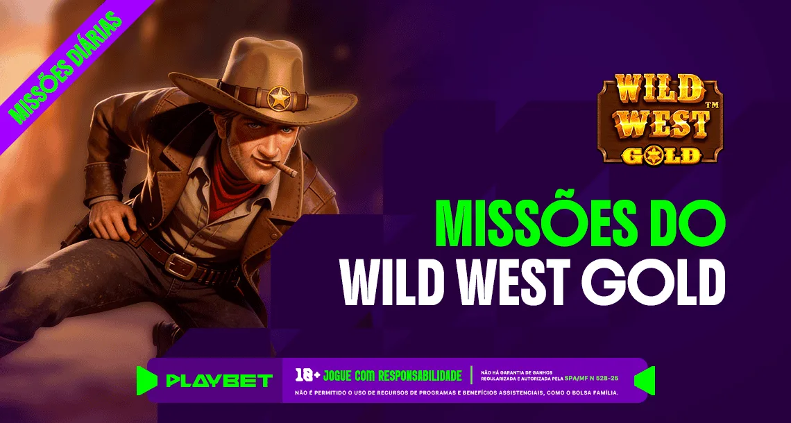 Imagem ilustrativa do das Missões Play envolvendo o jogo Wild West Gold, na PlayBet