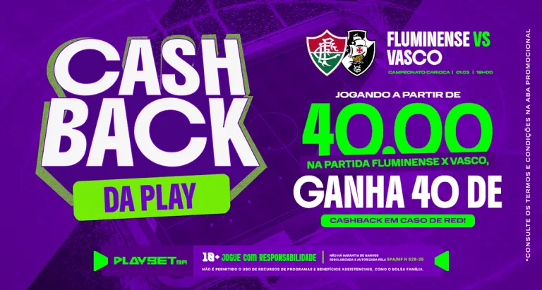 Imagem ilustrativa da promoção "Cashback da Play", da Play.Bet.br, envolvendo o jogo Fluminense x Vasco