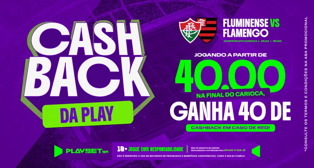 Imagem ilustrativa da promoção "Cashback da Play", envolvendo o clássico Fla-Flu