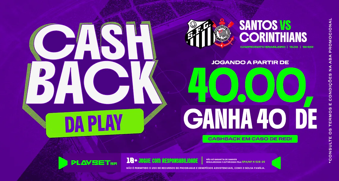 Imagem ilustrativa da promoção da Play.Bet.br, valendo cashback no jogo Santos x Corinthians
